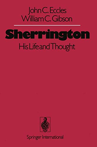 Stock image for Sherrington His Life and Thought for sale by Webbooks, Wigtown