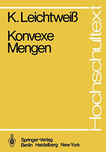 Konvexe Mengen. K. Leichtweiss / Hochschultext