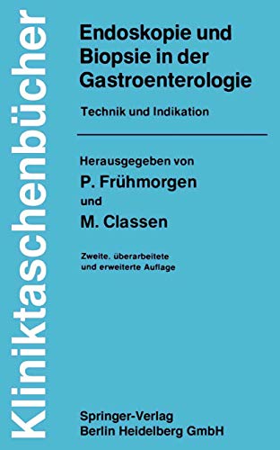 Stock image for Endoskopie Und Biopsie in Der Gastroenterologie: Technik Und Indikation for sale by Chiron Media