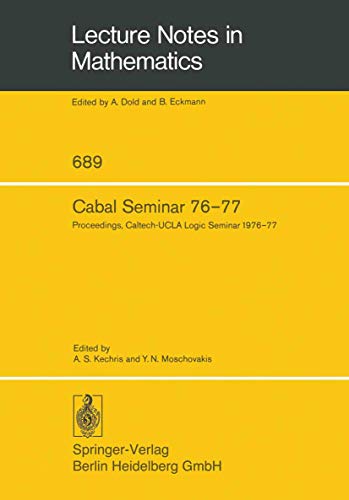 9783540090861: Cabal Seminar 76–77: Proceedings, Caltech-UCLA Logic Seminar 1976–77: 689