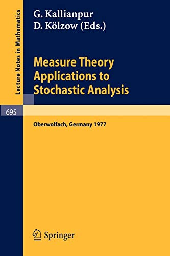 Measure Theory. Applications to Stochastic Analysis - D. Kölzow