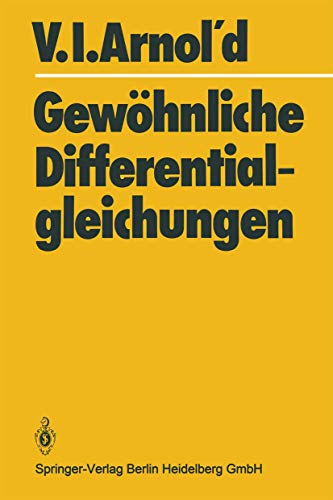 GewÃ¶hnliche Differentialgleichungen (9783540092162) by Vladimir I. Arnold