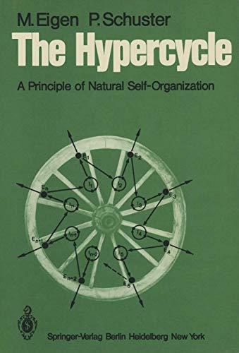 9783540092933: The Hypercycle: A Principle of Natural Self-Organization