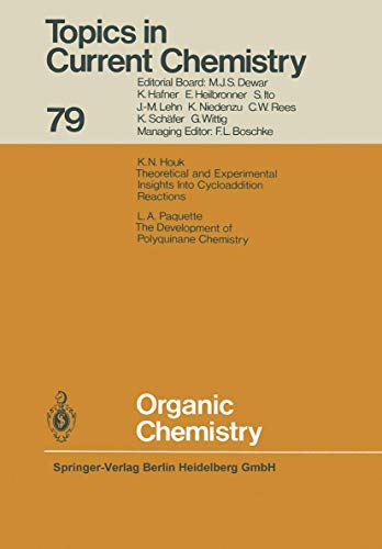 Beispielbild fr Organic Chemistry (Topics in Current Chemistry), Volume 79 zum Verkauf von Zubal-Books, Since 1961