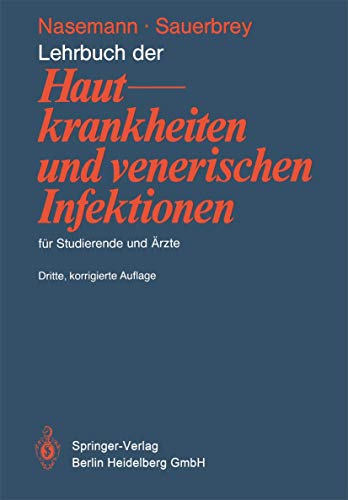Stock image for Lehrbuch der Hautkrankheiten und venerischen Infektionen fr Studierende und rzte for sale by Gerald Wollermann