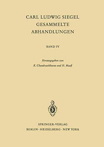 Carl Ludwig Siegel Gesammelte Abhandlungen - Chandrasekharan, K.; Maab, H.