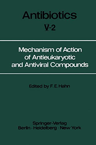 Mechanism of Action of Antieukaryotic and Antiviral Compounds (Antibiotics Ser., Vol. 5, Pt. II)