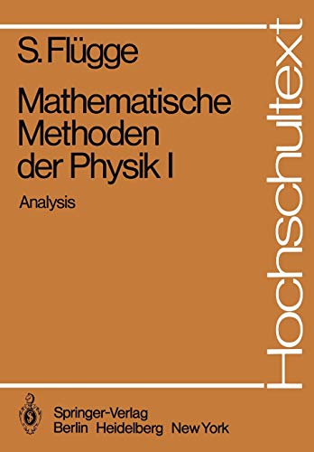 Beispielbild fr Mathematische Methoden der Physik I: Analysis (Hochschultext) zum Verkauf von medimops