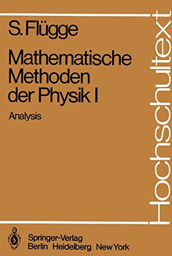 Imagen de archivo de Mathematische Methoden der Physik I: Analysis (Hochschultext) a la venta por medimops