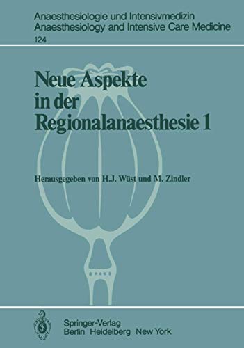 Neue Aspekte in der Regionalanaesthesie 1: Wirkung auf Herz, Kreislauf und Endokrinium. Postopera...