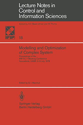 Stock image for Modelling and Optimization of Complex System : Proceedings of the IFIP-TC 7 Working Conference, Novosibirsk, USSR, 3-9 July, 1978 for sale by Chiron Media