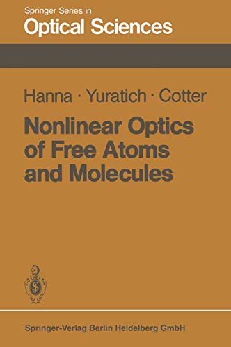 Nonlinear optics of free atoms and molecules. Springer series in optical sciences ; Vol. 17