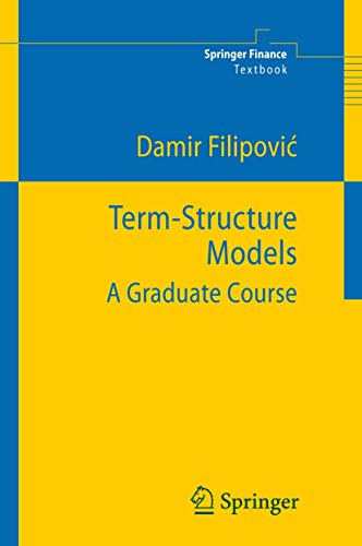 9783540097266: Term-Structure Models: A Graduate Course (Springer Finance Textbooks)