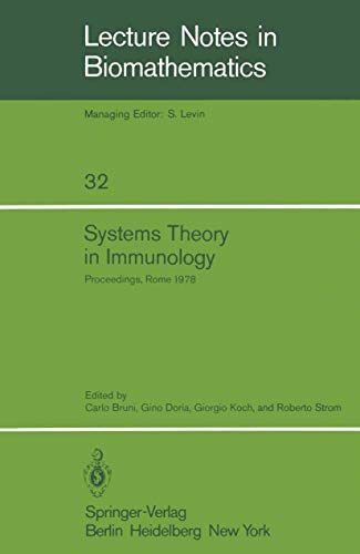 Beispielbild fr Systems Theory in Immunology. Proceedings, Rome 1978 (Lecture Notes in Biomathematics ; 32) zum Verkauf von HJP VERSANDBUCHHANDLUNG