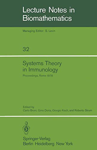 Imagen de archivo de Systems Theory in Immunology: Proceedings of the Working Conference, Held in Rome, May 1978 (Lecture Notes in Biomathematics) (Volume 32) a la venta por Metakomet Books