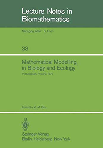 Mathematical Modelling in Biology and Ecology : Proceedings of a Symposium Held at the CSIR, Pret...