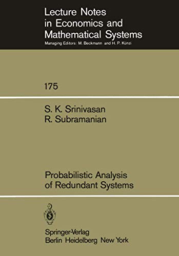 9783540097365: Probabilistic Analysis of Redundant Systems: 175 (Lecture Notes in Economics and Mathematical Systems)