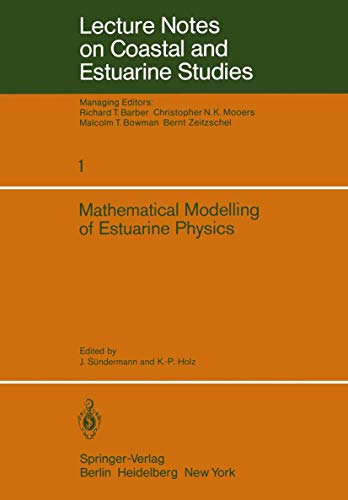 Stock image for Mathematical Modelling of Estuarine Physics for sale by Better World Books