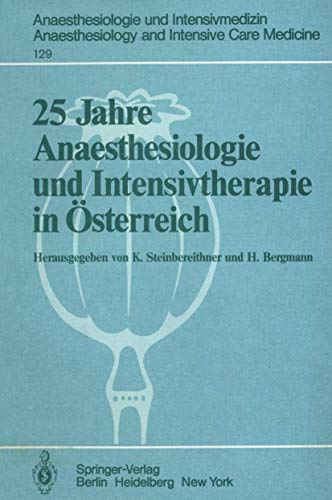 Stock image for 25 Jahre Anaesthesiologie und Intensivtherapie in Osterreich for sale by Chiron Media