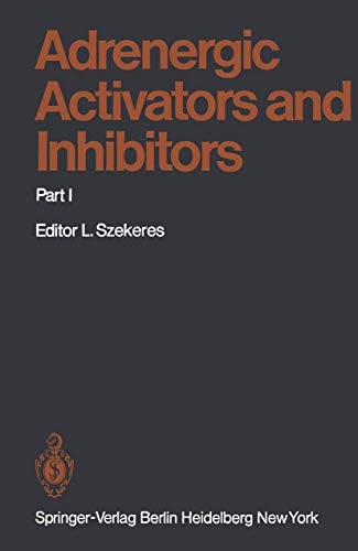 9783540097976: Adrenergic Activators and Inhibitors: Part I: Pt 1 (Handbook of Experimental Pharmacology)