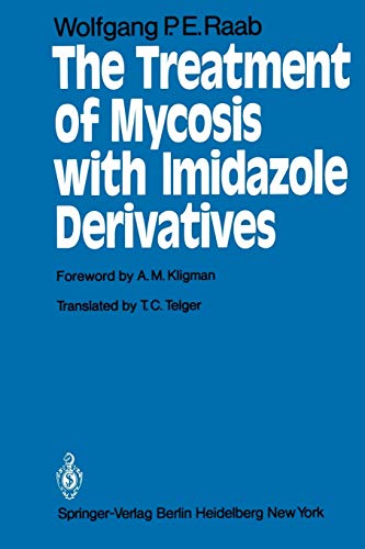 9783540098003: The Treatment of Mycosis With Imidazole Derivatives