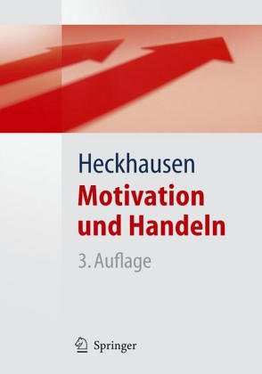 9783540098119: Motivation Und Handeln: Lehrbuch Der Motivationspsychologie