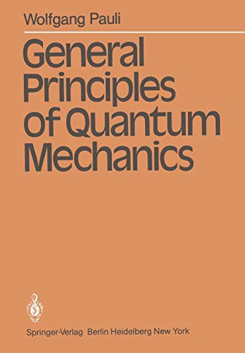 9783540098423: General Principles of Quantum Mechanics