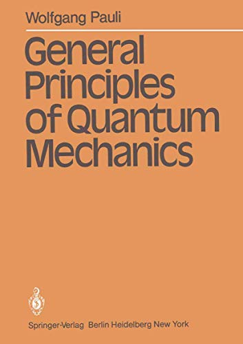 9783540098423: General Principles of Quantum Mechanics