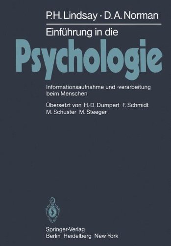 Einführung in die Psychologie Informationsaufnahme und -verarbeitung beim Menschen - Lindsay, Peter H., Donald A. Norman und H.-D. Dumpert