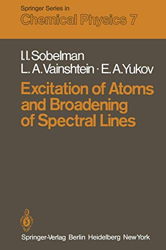 Imagen de archivo de Excitation of Atoms and Broadening of Spectral Lines (Springer Series in Chemical Physics) a la venta por Dunaway Books