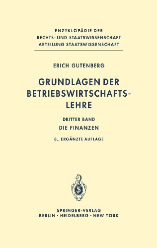 Grundlagen der Betriebswirtschaftslehre Band 3 Die Finanzen - Gutenberg, Erich