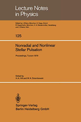 Beispielbild fr Nonradial and Nonlinear Stellar Pulsation : Proceedings of a Workshop Held at the University of Arizona in Tucson, March 12 - 16, 1979 zum Verkauf von Chiron Media