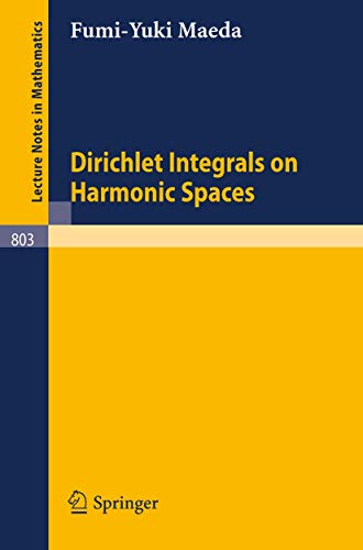 Beispielbild fr Dirichlet Integrals on Harmonic Spaces zum Verkauf von Chiron Media