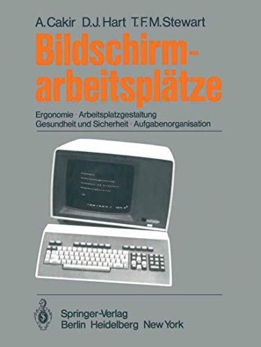 Stock image for Bildschirmarbeitspltze: Ergonomie Arbeitsplatzgestaltung Gesundheit und Sicherheit Aufgabenorganisation (German Edition) for sale by Mispah books