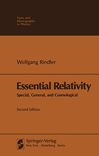 Essential relativity : special, general, and cosmological. Texts and monographs in physics