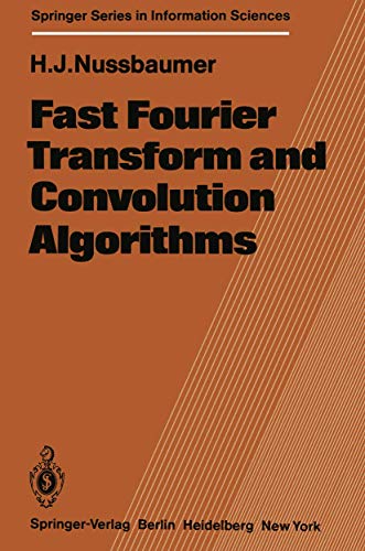 Beispielbild fr Fast Fourier Transform and Convolution Algorithms (Springer Series in Information Sciences, 2) zum Verkauf von Buchpark