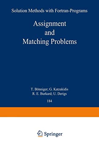 Beispielbild fr Assignment and Matching Problems: Solution Methods with FORTRAN-Programs zum Verkauf von Chiron Media