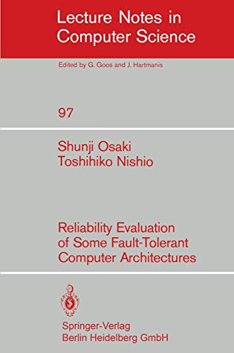 Beispielbild fr Reliability Evaluation of Some Fault-Tolerant Computer Architectures zum Verkauf von Chiron Media