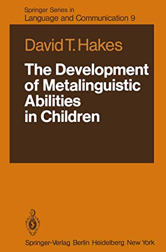 Imagen de archivo de The Development of Metalinguistic Abilities in Children (Springer Series in Language and Communication) a la venta por Fireside Bookshop
