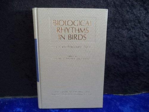 Stock image for Biological Rhythms in Birds: Neural and Endocrine Aspects for sale by Tin Can Mailman, Arcata