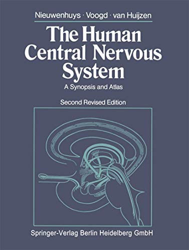 9783540103165: The Human Central Nervous System: A Synopsis and Atlas