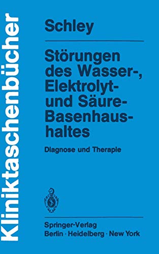 Stock image for Storungen des Wasser-, Elektrolyt- und Saure-Basenhaushaltes : Diagnose und Therapie for sale by Chiron Media