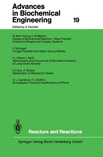 9783540104643: Reactors and Reactions: 19 (Advances in Biochemical Engineering/Biotechnology)