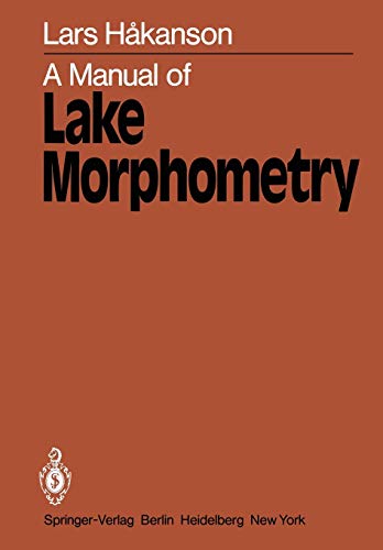 9783540104803: A Manual of Lake Morphometry