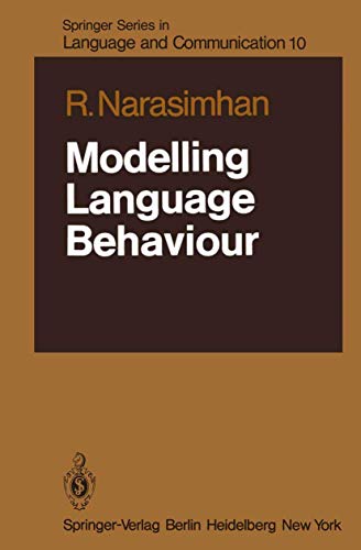 Modelling Language Behaviour. (SPRINGER SERIES IN LANGUAGE AND COMMUNICATION ; 10)