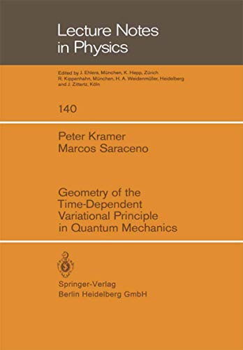 Beispielbild fr Geometry of the Time-Dependent Variational Principle in Quantum Mechanics zum Verkauf von Buchpark