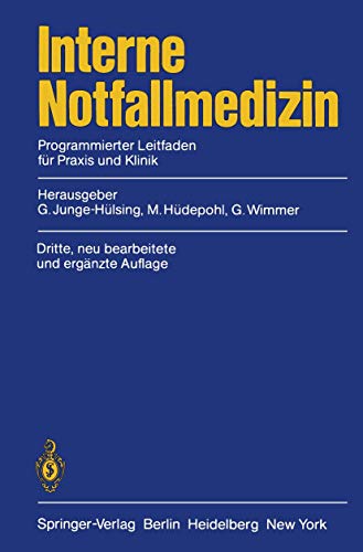 9783540106647: Interne Notfallmedizin: Programmierter Leitfaden Fa1/4r Praxis Und Klinik