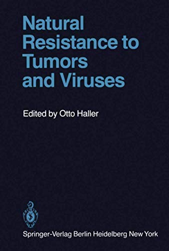 Beispielbild fr Natural Resistance to Tumors and Viruses zum Verkauf von Better World Books