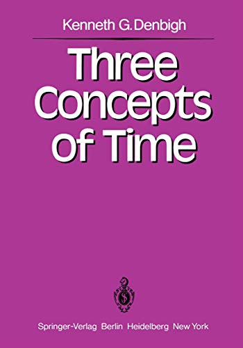 Stock image for Three Concepts of Time for sale by Lucky's Textbooks