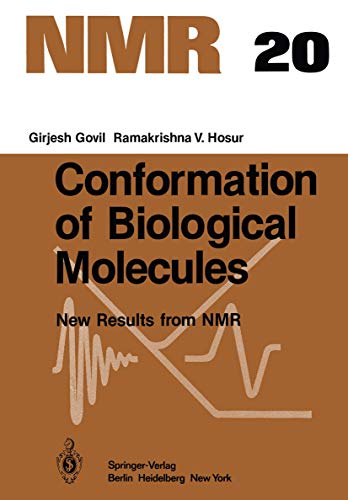 9783540107699: Conformation of Biological Molecules: New Results from NMR (NMR Basic Principles and Progress)